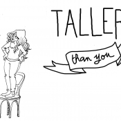 Taller Than You